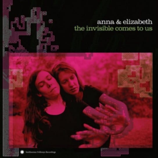 цена Виниловая пластинка Anna & Elizabeth - The Invisible Comes To Us