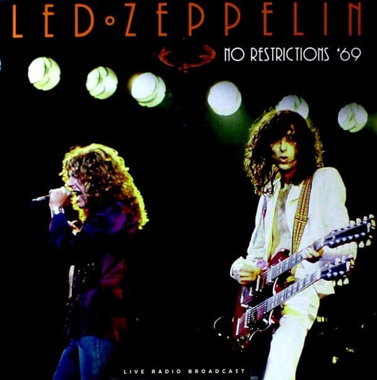 Виниловая пластинка Led Zeppelin - No Restrictions '69