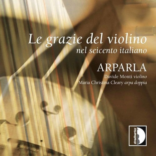 

CD диск Violin / Arparla Duo: Charm of the Violin in 17th Century Italy