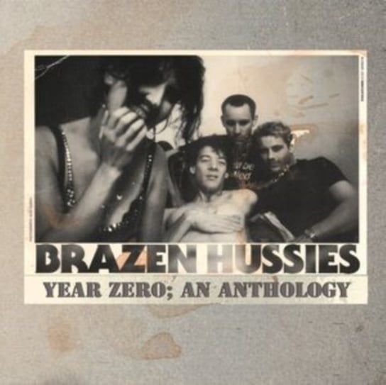 Виниловая пластинка Brazen Hussies - Year Zero: An Anthology