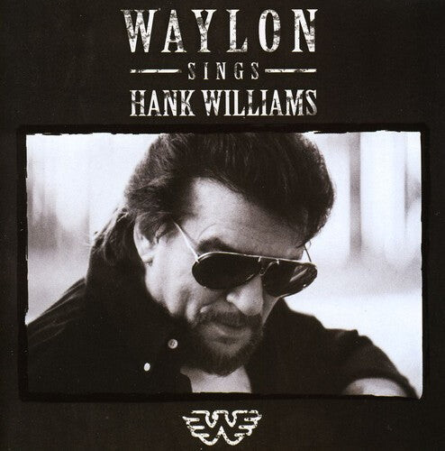 

CD диск Jennings, Waylon: Waylon Sings Hank Williams