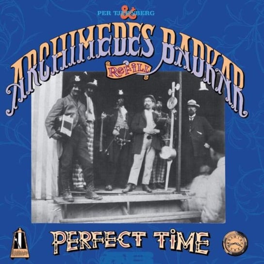 Виниловая пластинка Per Tjernberg & Archimedes Badkar Refill - A Perfect Time скребок archimedes norma металл 90690