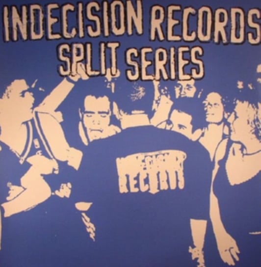 Виниловая пластинка Various Artists - Indecision Records Split Series