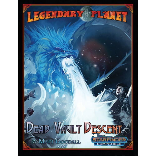 Книга Legendary Planet (Starfinder): Dead Vault Descent