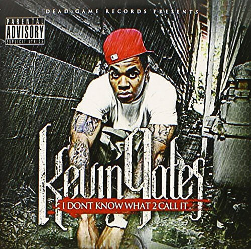 

CD диск Gates, Kevin: I Don't Know What to Call It