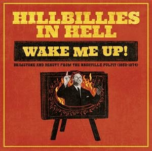 Виниловая пластинка Various Artists - Hillbillies In Hell: Wake Me Up!
