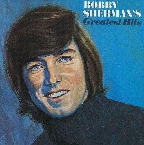 

Виниловая пластинка Sherman, Bobby - Bobby Sherman'S Greatest Hits