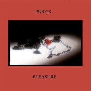 Виниловая пластинка Pure X - Pleasure