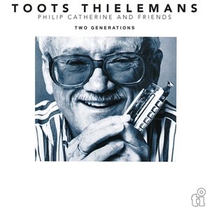 Виниловая пластинка Thielemans Toots - Two Generations