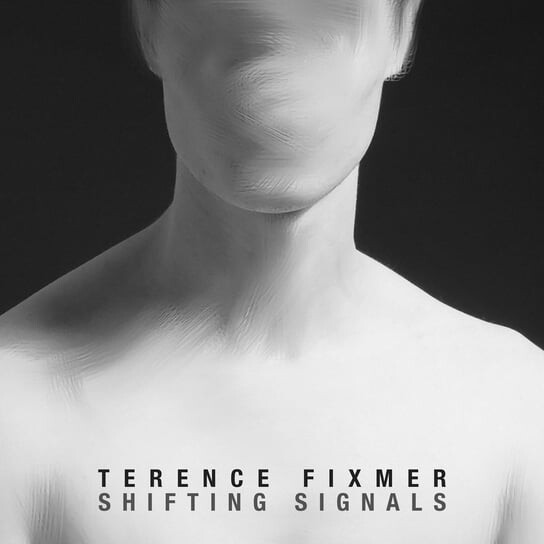 

Виниловая пластинка Fixmer Terence - Shifting Signals