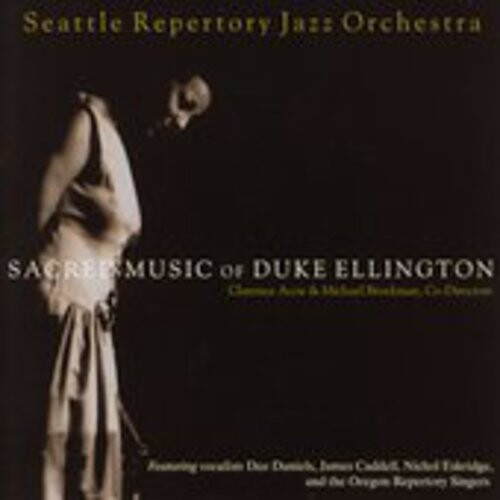 

CD диск Seattle Repertory Jazz Orchestra: Sacred Music of Duke Ellington