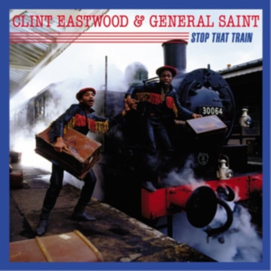 Виниловая пластинка Clint Eastwood & General Saint - Stop That Train