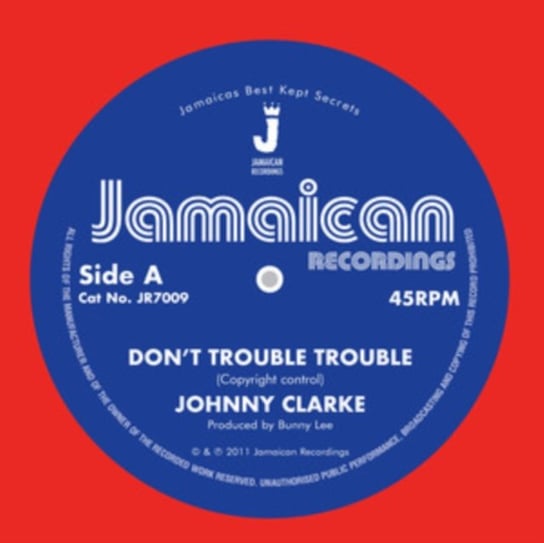 Виниловая пластинка Clarke Johnny - Don't Trouble Trouble