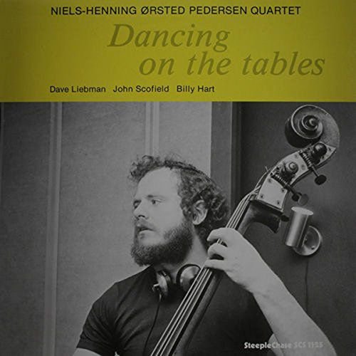 Виниловая пластинка Pedersen Niels-Henning Orsted - Dancing On The Tables