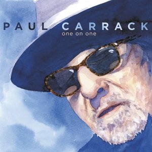 Виниловая пластинка Carrack Paul - One On One paul carrack a different hat vinyl