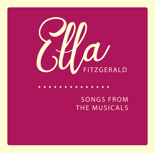Виниловая пластинка Fitzgerald Ella - Songs From The Musicals