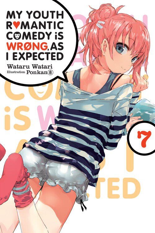 

Новелла My Youth Romantic Comedy Is Wrong, As I Expected Novel Volume 7