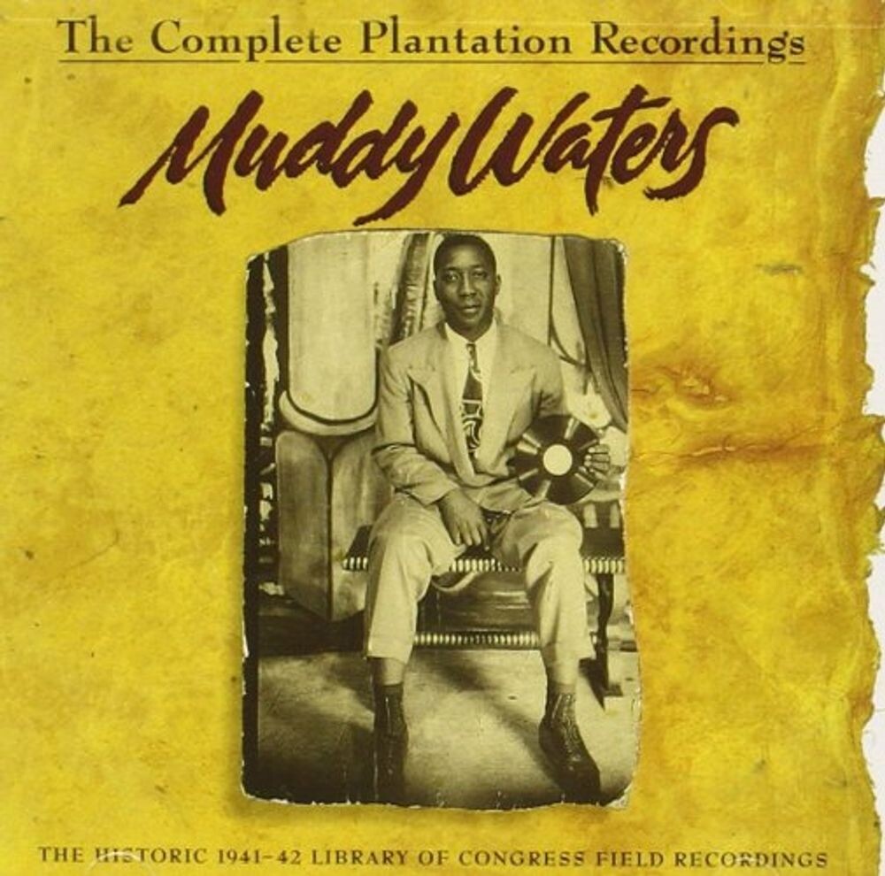 

Диск CD The Complete Plantation Recordings - Muddy Waters