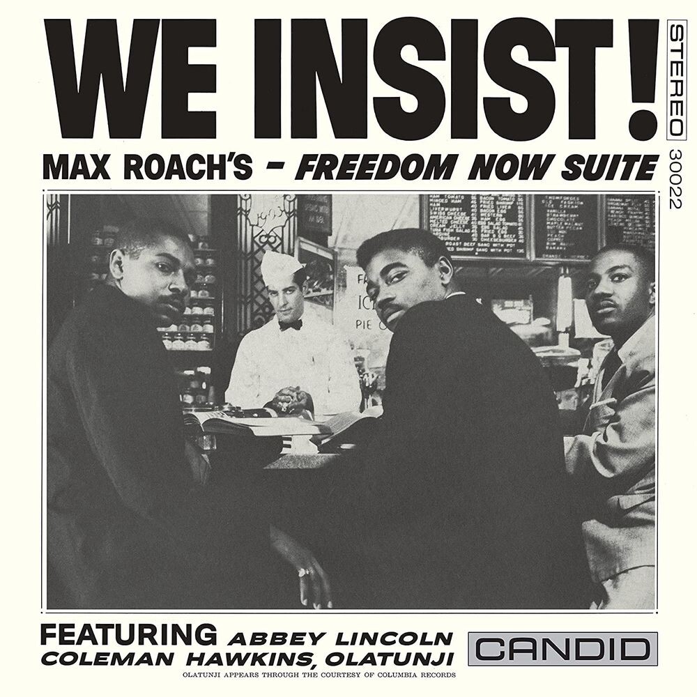 

Виниловая пластинка LP We Insist! Max Roach's Freedom Now Suite [180 Gram Vinyl] - Max Roach