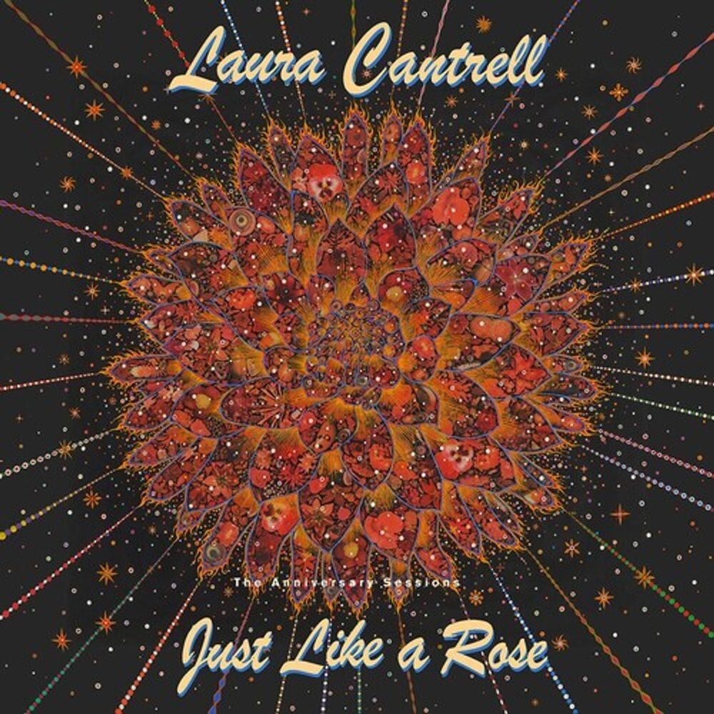 

Диск CD Just Like A Rose: The Anniversary Sessions - Laura Cantrell