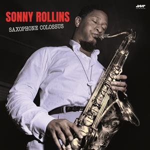 Виниловая пластинка Rollins Sonny - Saxophone Colossus старый винил prestige records sonny rollins saxophone colossus and more 2lp used