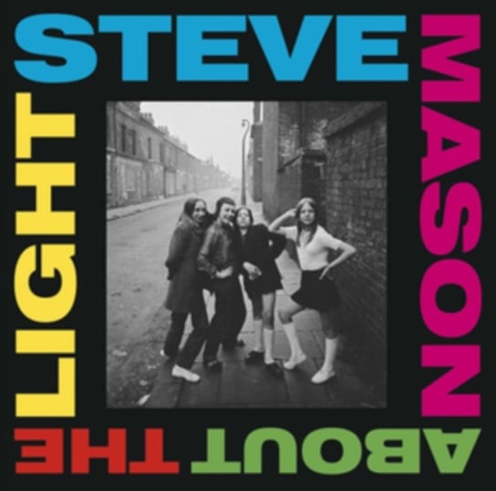 Виниловая пластинка Mason Steve - About The Light