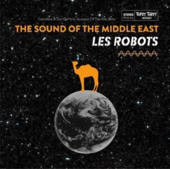Виниловая пластинка Les Robots - The Sound of the Middle East