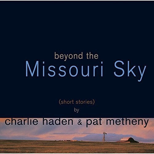 

CD диск Haden, Charlie: Beyond The Missouri Sky