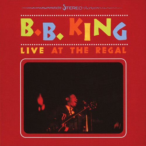 

Виниловая пластинка King, B.B.: Live at the Regal