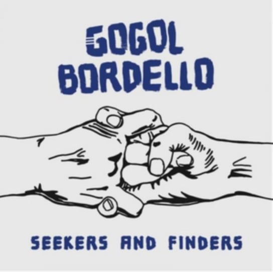Виниловая пластинка Gogol Bordello - Seekers And Finders
