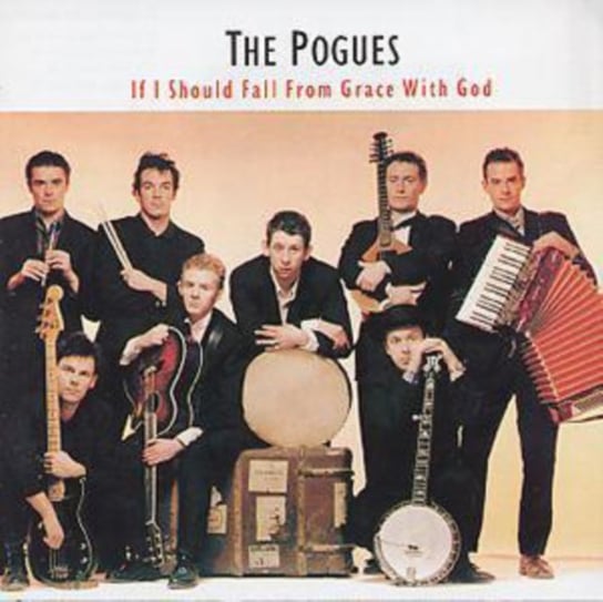 steel d fall from grace Виниловая пластинка The Pogues - If I Should Fall From Grace With God