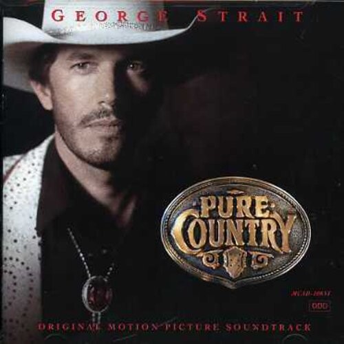 

CD диск Strait, George: Pure Country (Original Motion Picture Soundtrack)
