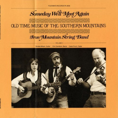 

CD диск Iron Mountain String Band: Someday We'll Meet Again: Old Time Music