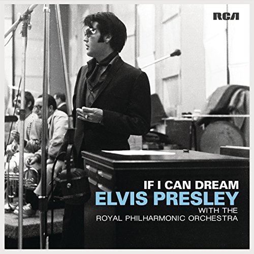 Виниловая пластинка Presley Elvis - If I Can Dream: Elvis Presley With The Royal Philharmonic Orchestra elvis presley with the philharmonic orchestra – christmas lp