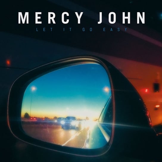 Виниловая пластинка Mercy John - Let It Go Easy