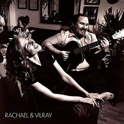 

Виниловая пластинка Rachael & Vilray: Rachael & Vilray