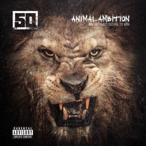 Виниловая пластинка 50 Cent - Animal Ambition: An Untamed Desire To Win