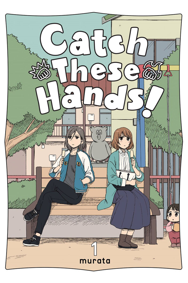 

Манга Catch These Hands! Manga Volume 1