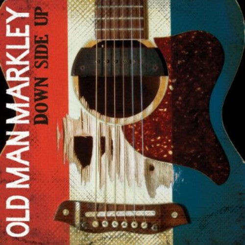 

Виниловая пластинка Old Man Markley: Down Side Up