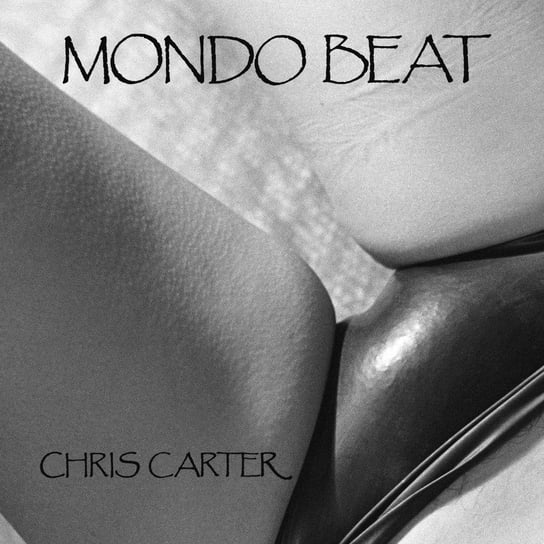 carter chris genesis Виниловая пластинка Carter Chris - Mondo Beat