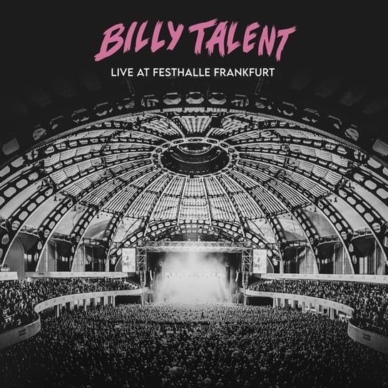 Виниловая пластинка Billy Talent - Live At Festhalle Frankfurt