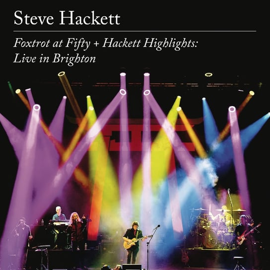 Виниловая пластинка Hackett Steve - Foxtrot at Fifty + Hackett Highlights: Live in Brighton