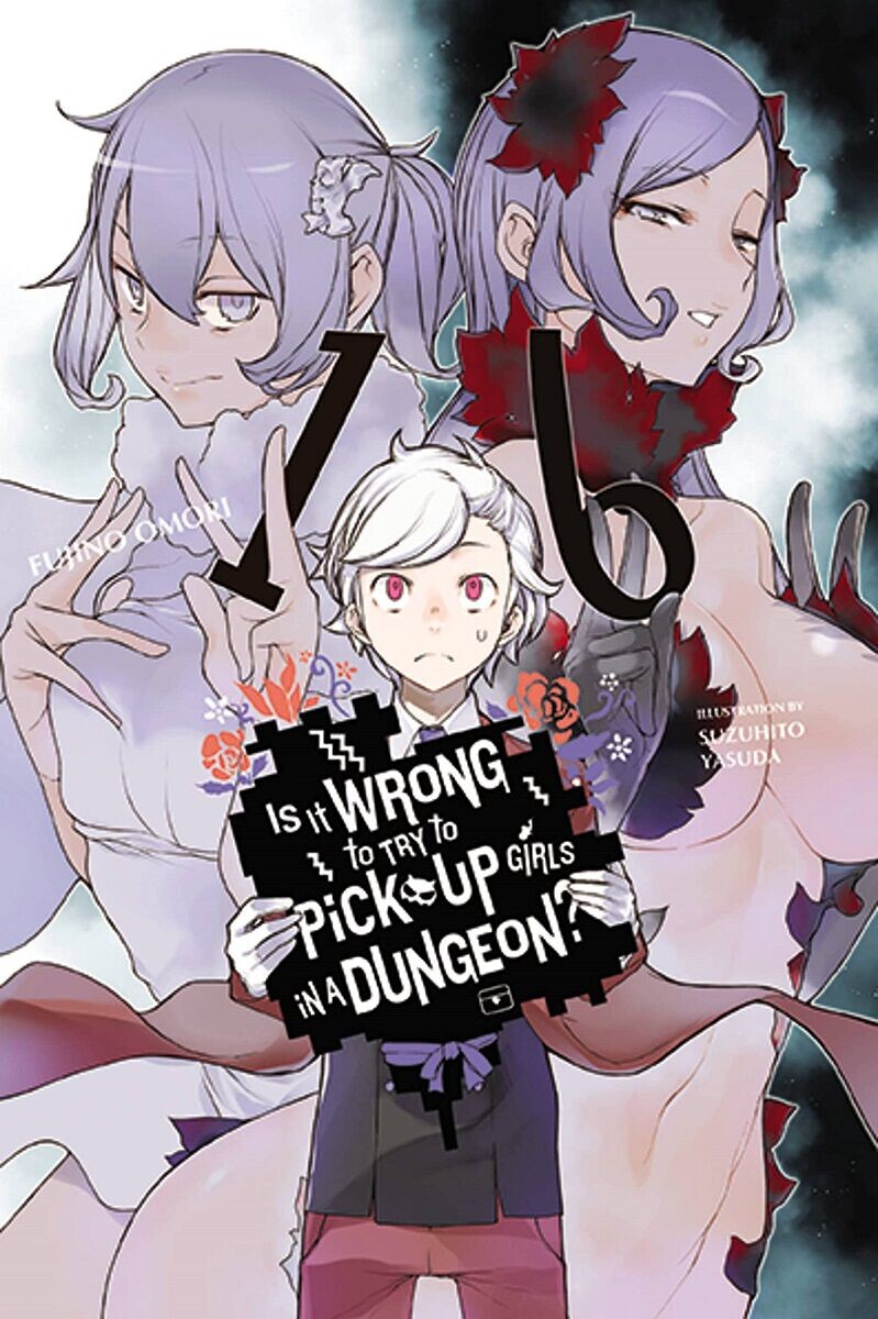 

Новелла Is It Wrong to Try to Pick Up Girls in a Dungeon Novel Volume 16