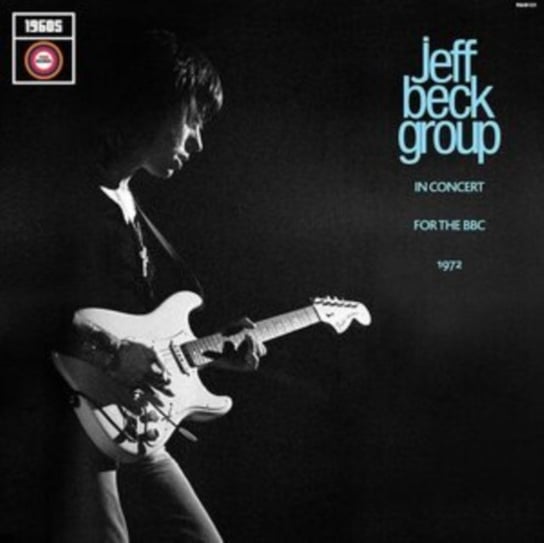 Виниловая пластинка The Jeff Beck Group - In Concert for the BBC 1972