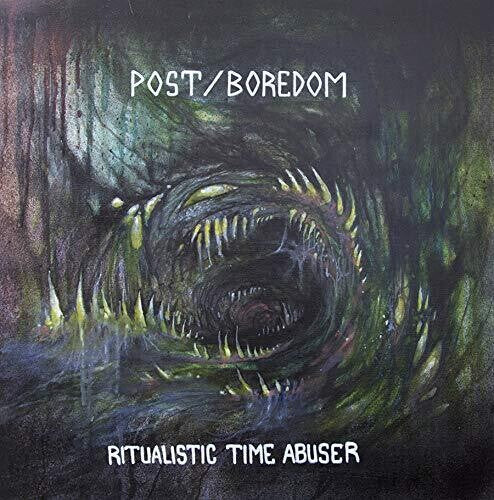 

Виниловая пластинка Post/Boredom: Ritualistic Time Abuser