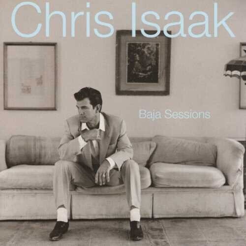

CD диск Isaak, Chris: Baja Sessions