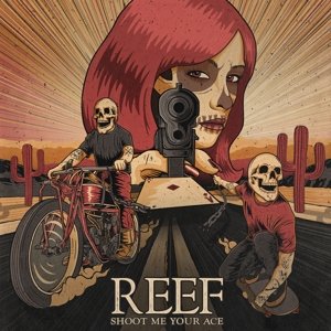 Виниловая пластинка Reef - Shoot Me Your Ace