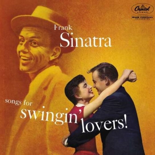 Виниловая пластинка Sinatra Frank - Songs For Swingin' Lovers!