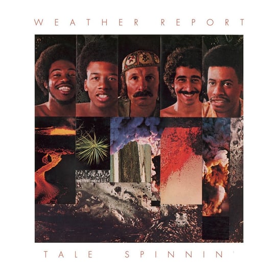 Виниловая пластинка Weather Report - Tale Spinnin' виниловая пластинка weather report sweetnighter coloured 8719262030954