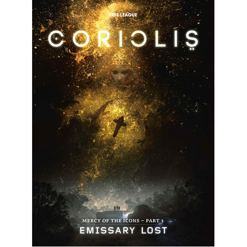 

Книга Coriolis: Emissary Lost Fria Ligan